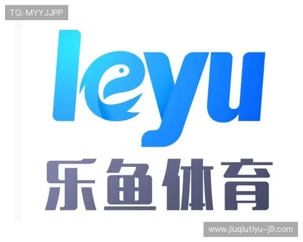 乐鱼体育地址官方入口导航,快速登录体验多元化体育娱乐内容 乐鱼体育地址官方入口导航,快速登录体验多元化体育娱乐内容